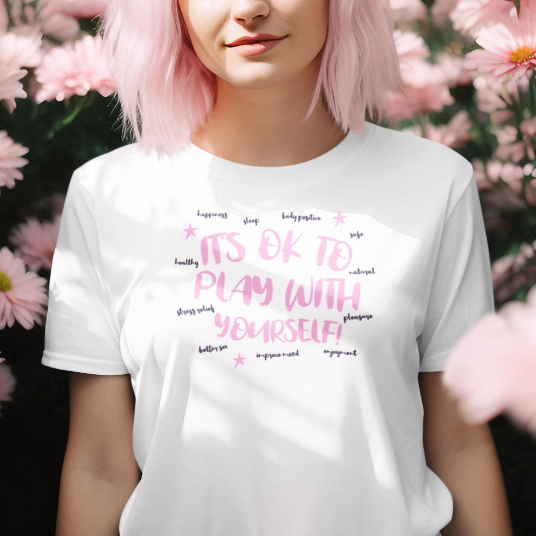 Play With Yourself T-Shirt