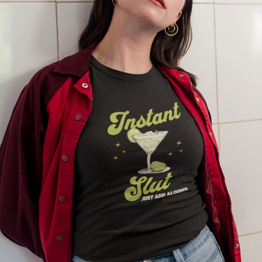 Instant Slut Margarita T-Shirt