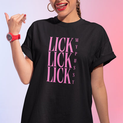 Lick Lick Lick T-Shirt