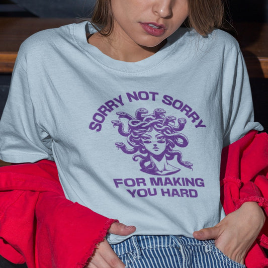 Sorry Not Sorry Medusa T-Shirt
